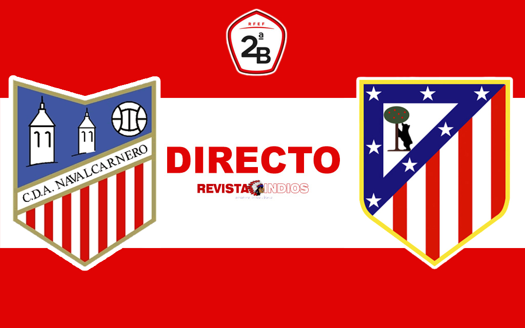 DIRECTO-CDA-Navalcarnero-vs-Atlético-de-Madrid-B