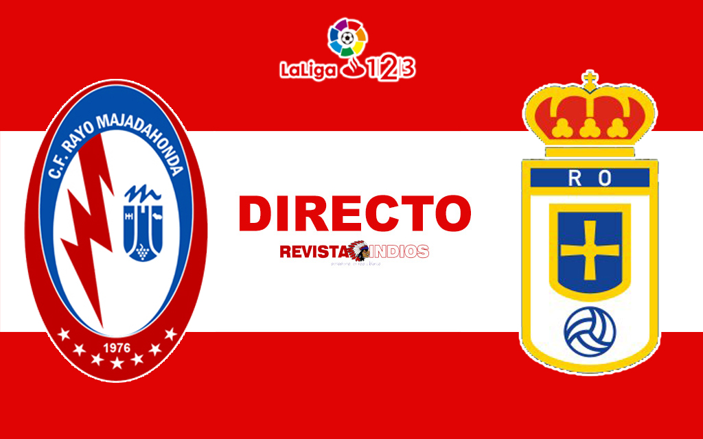 EN DIRECTO: Rayo Majadahonda vs Real Oviedo